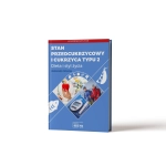 Stan przedcukrzycowy i cukrzyca typu 2 - Dieta i styl życia. Kompendium 2026